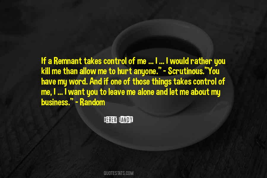 I Would Rather Have You Quotes #449484