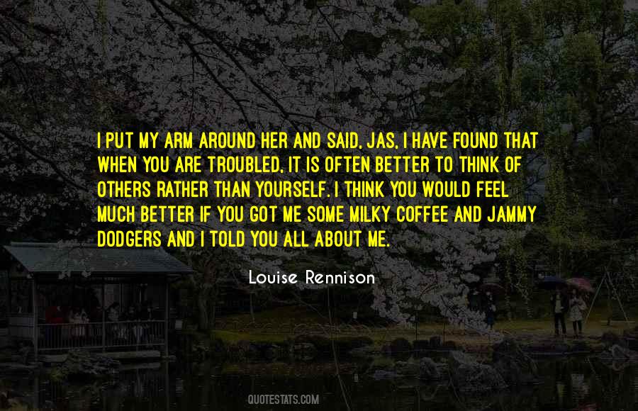 I Would Rather Have You Quotes #515676