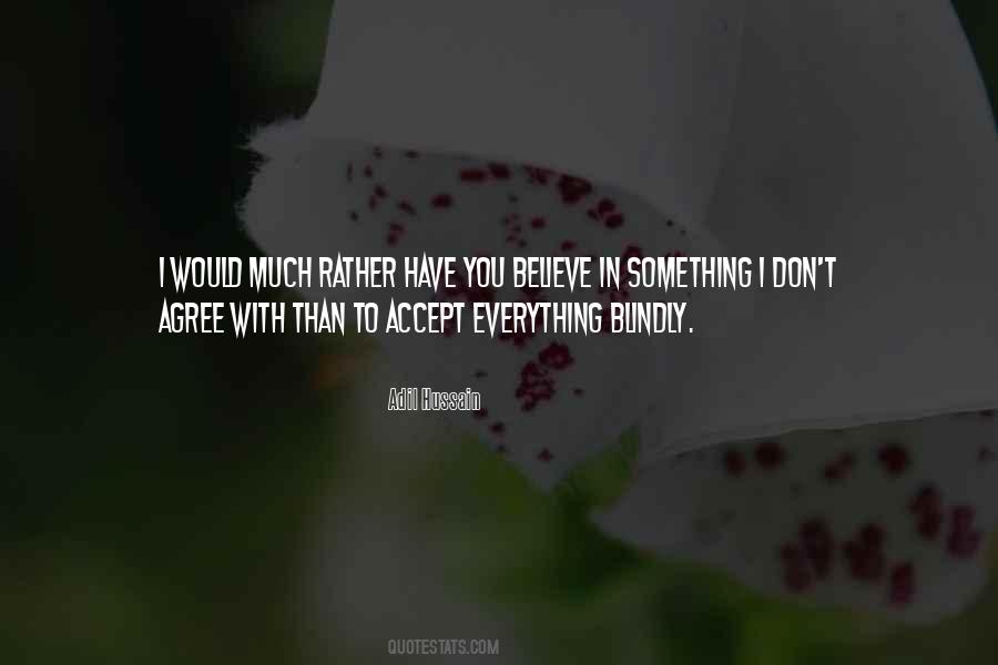 I Would Rather Have You Quotes #58317
