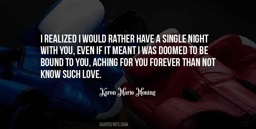 I Would Rather Have You Quotes #918333