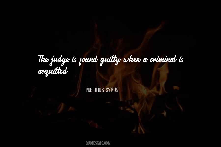 Found Guilty Quotes #1278220