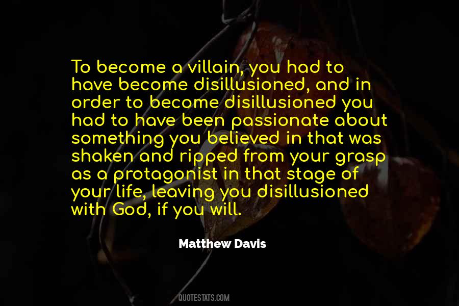 Disillusioned Life Quotes #1731010