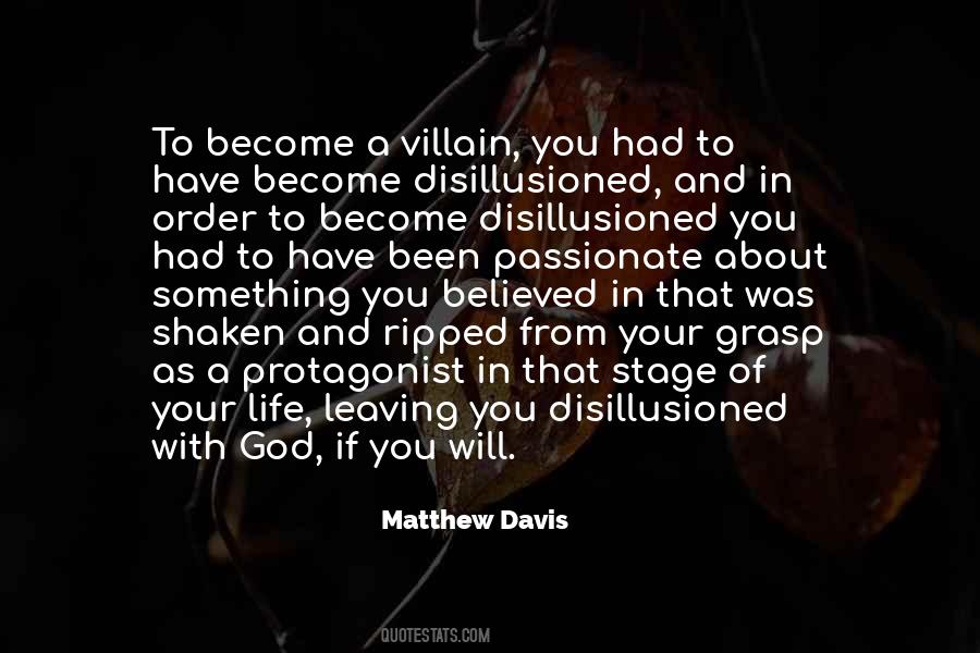 Disillusioned With Life Quotes #1731010