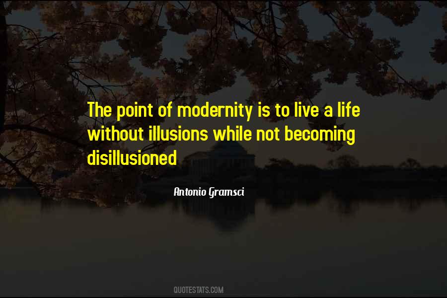 Disillusioned With Life Quotes #466141