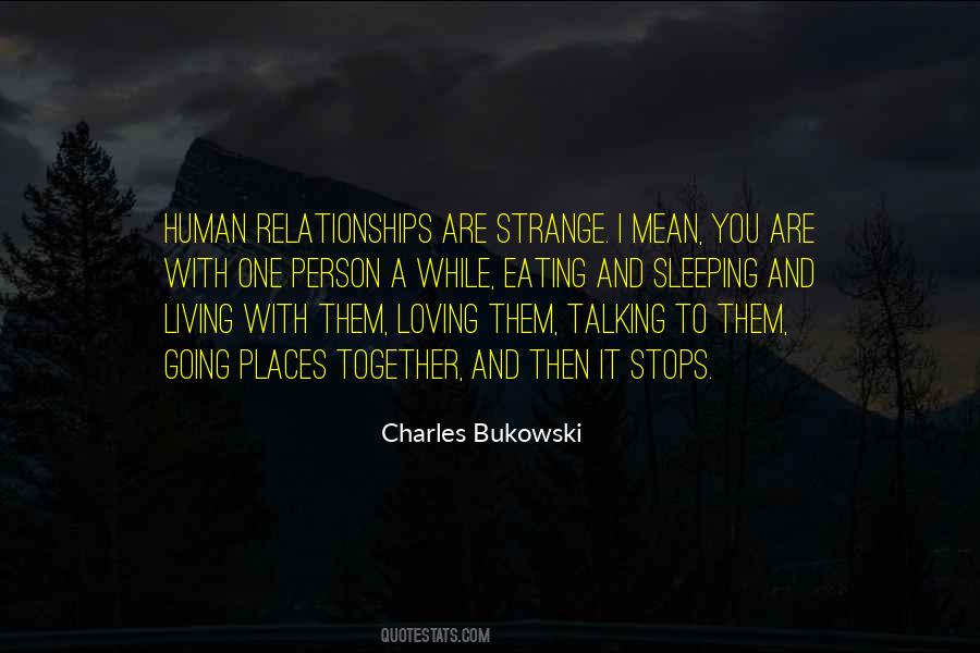 When She Stops Loving You Quotes #436440