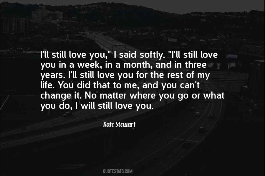 Love You For The Rest Of My Life Quotes #1802605