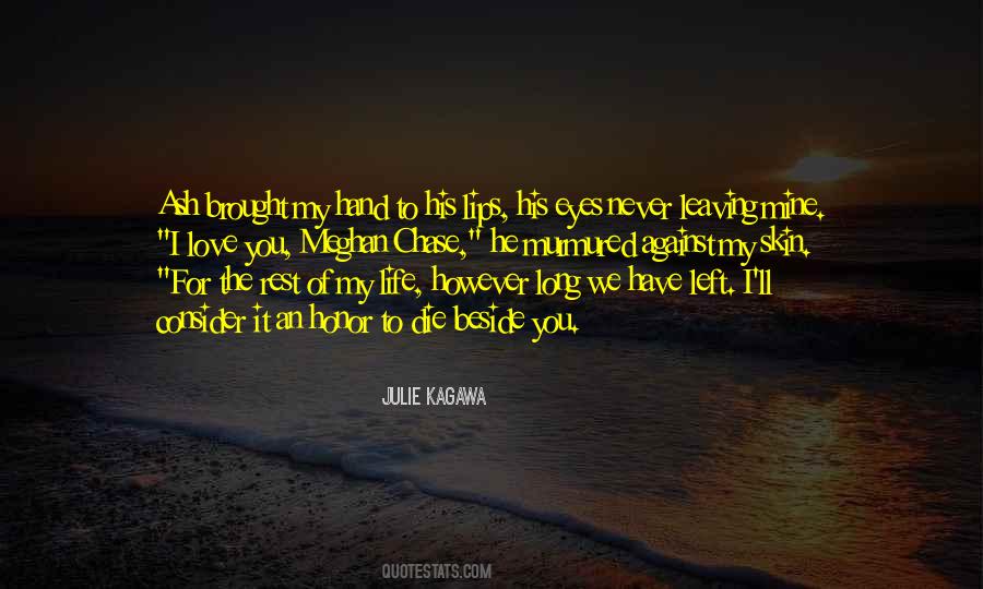 Love You For The Rest Of My Life Quotes #312312