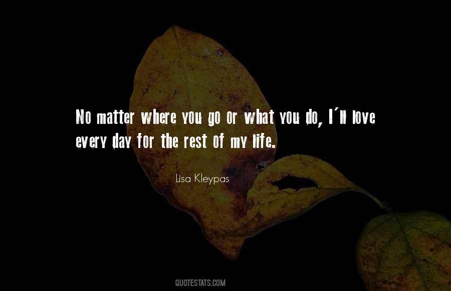 Love You For The Rest Of My Life Quotes #661379