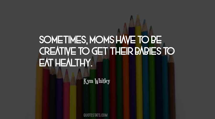 Eat Babies Quotes #153347