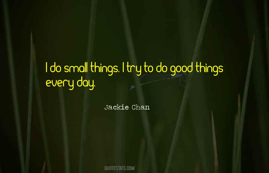 Small Good Quotes #170008