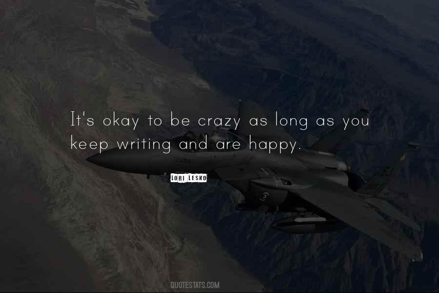 Happy Crazy Quotes #1685886