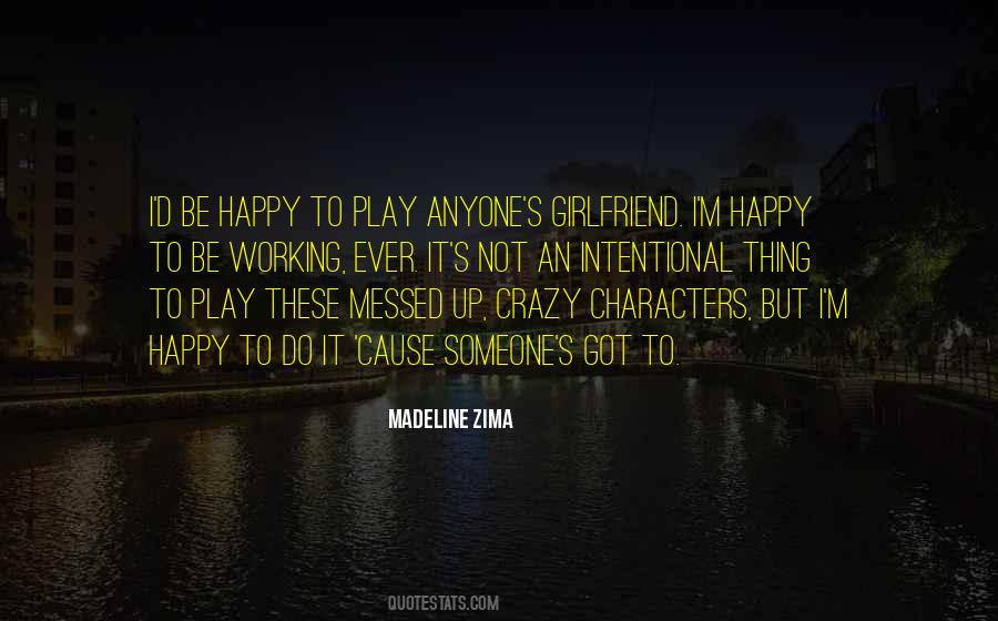 Happy Crazy Quotes #1857419