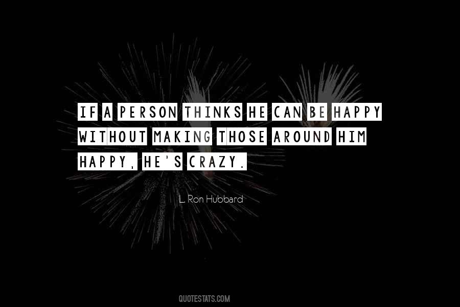 Happy Crazy Quotes #883560