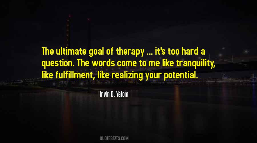 Yalom Therapy Quotes #1696036