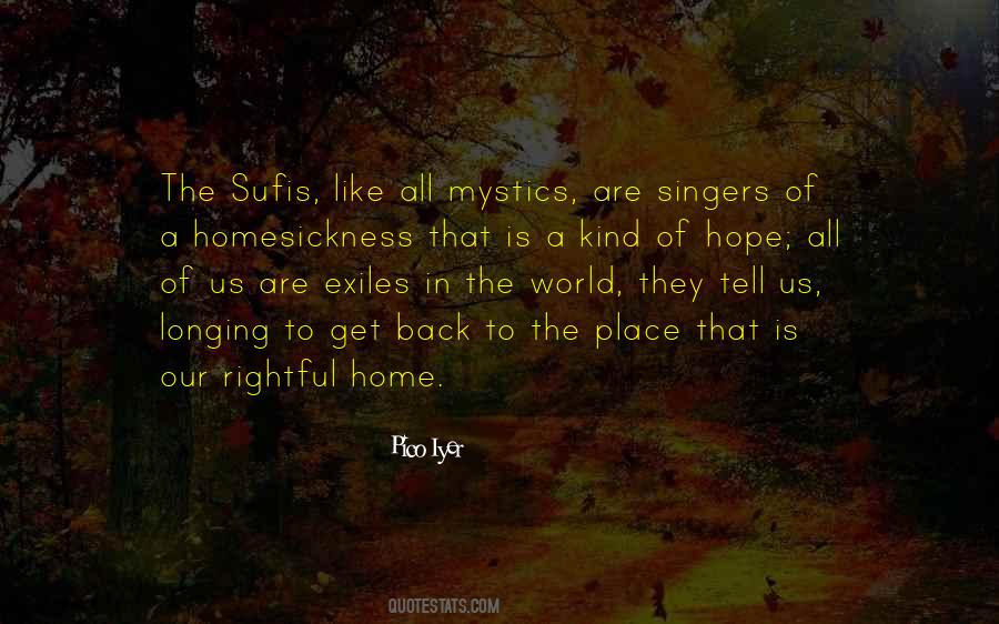 Pico Iyer Home Quotes #1192015