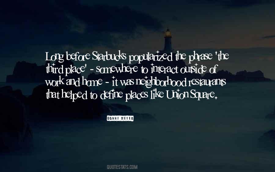 Quotes About How Places Define You #1773047