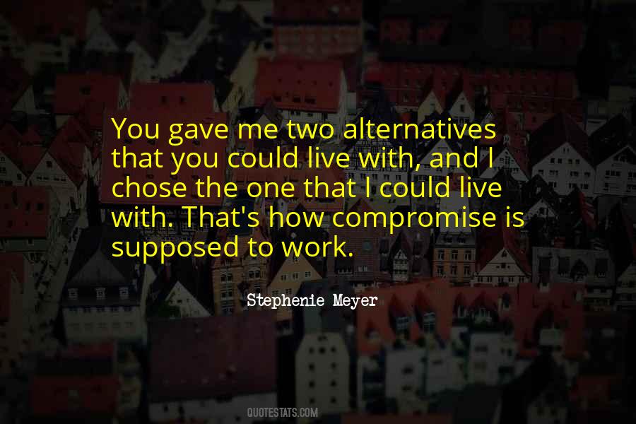 How Am I Supposed To Live Quotes #350267