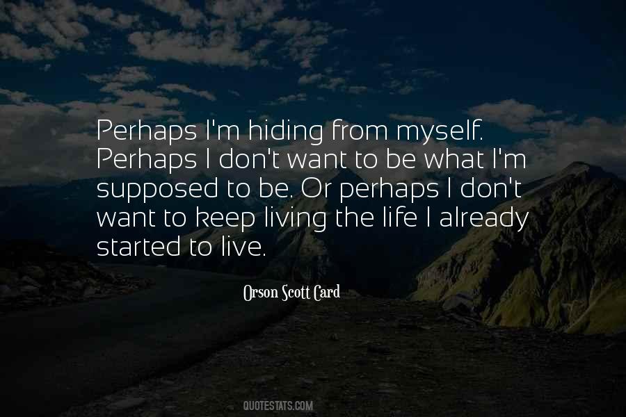 How Am I Supposed To Live Quotes #603440