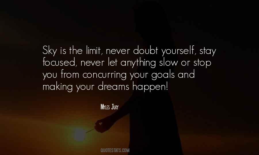Doubt Yourself Quotes #115010
