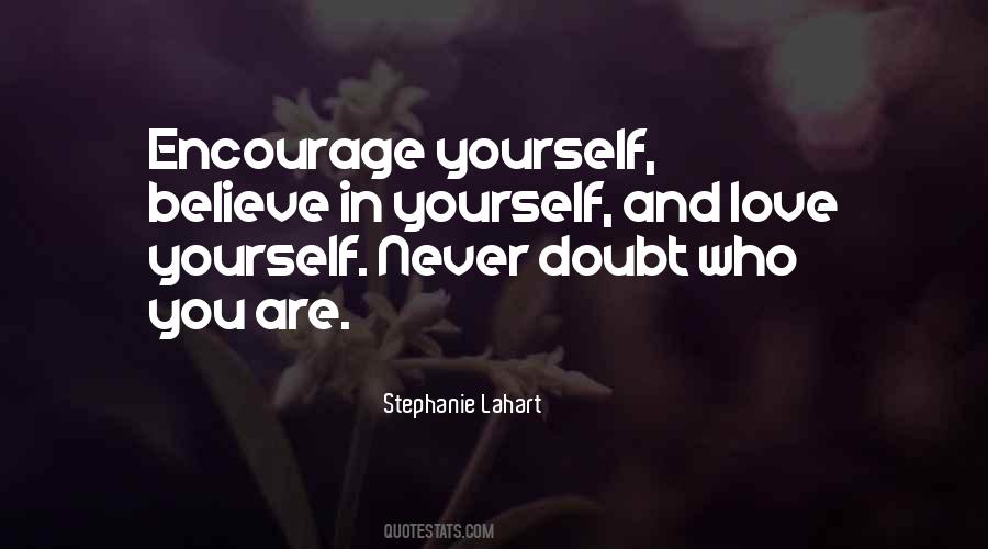 Doubt Yourself Quotes #842744