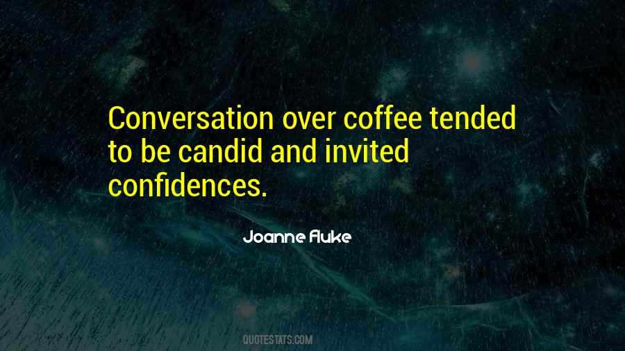 Conversation Over Coffee Quotes #452059