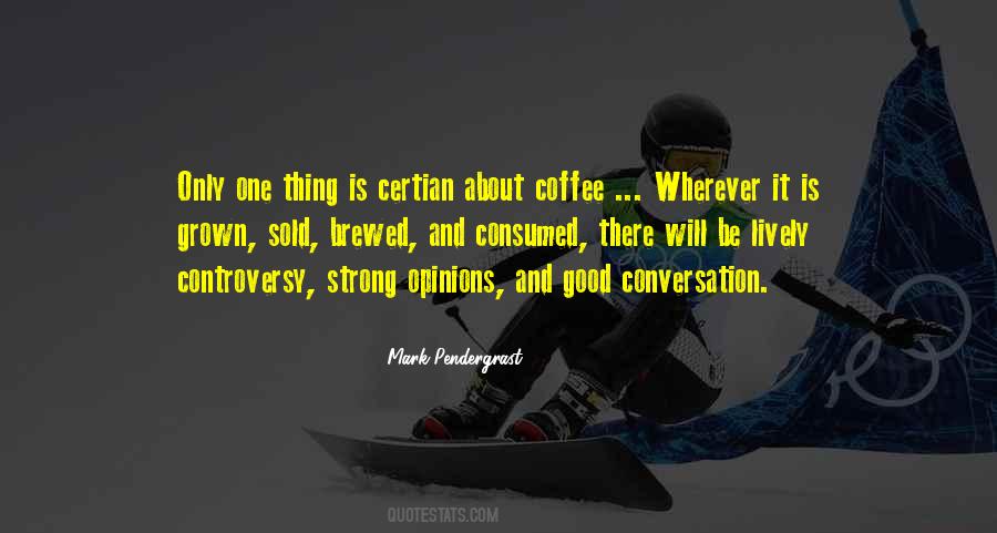Conversation Over Coffee Quotes #974313