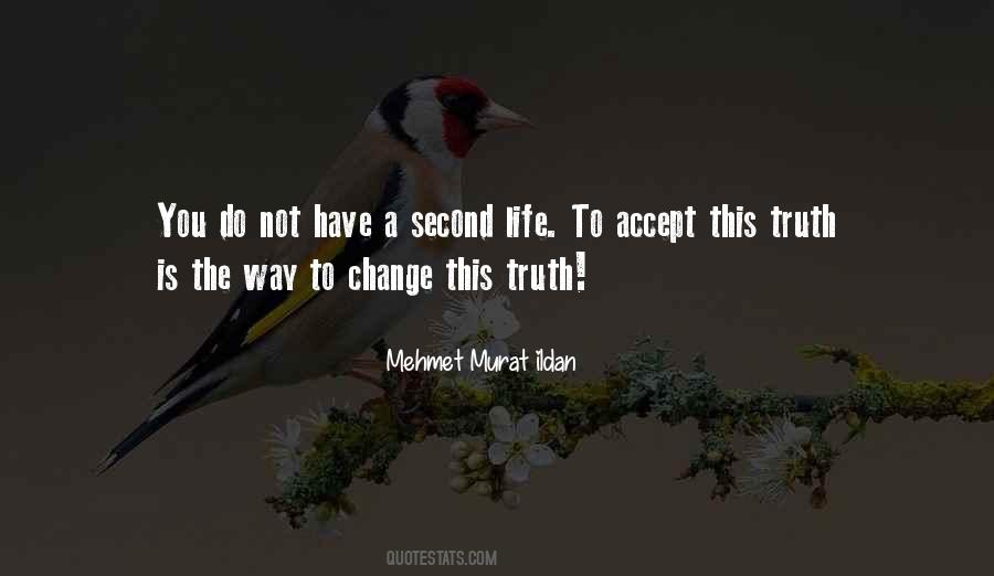 Life Can Change In A Second Quotes #970804