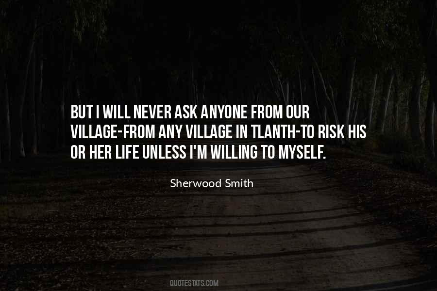 Our Village Quotes #1039125