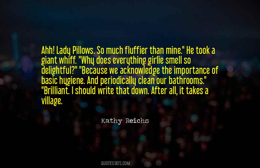 Our Village Quotes #1260292