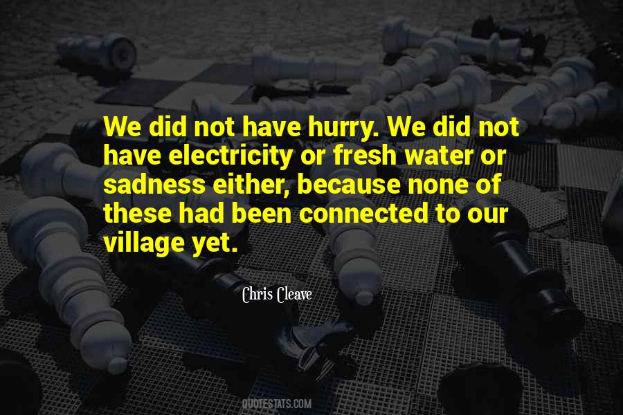 Our Village Quotes #1544302
