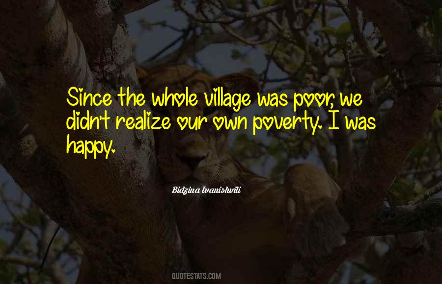 Our Village Quotes #1640210