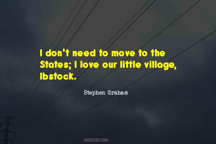 Our Village Quotes #912420