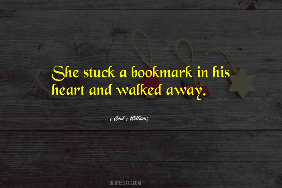 What Is A Bookmark Quotes #1546876
