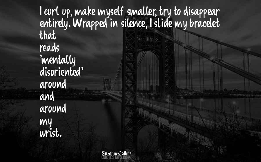 Make Silence Quotes #1708678