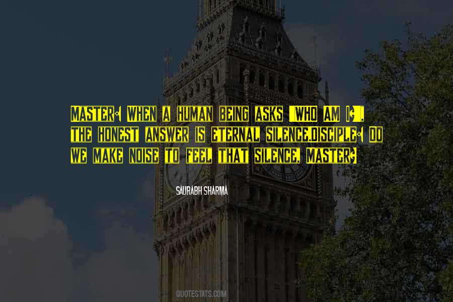 Make Silence Quotes #1799477