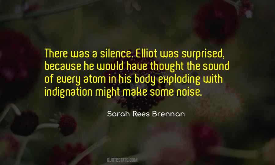 Make Silence Quotes #533053