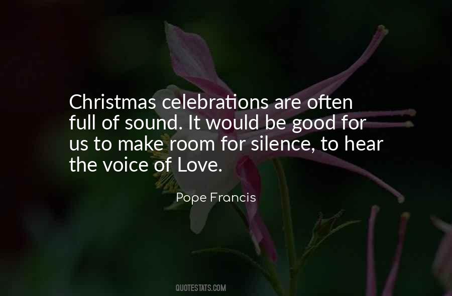 Make Silence Quotes #567418