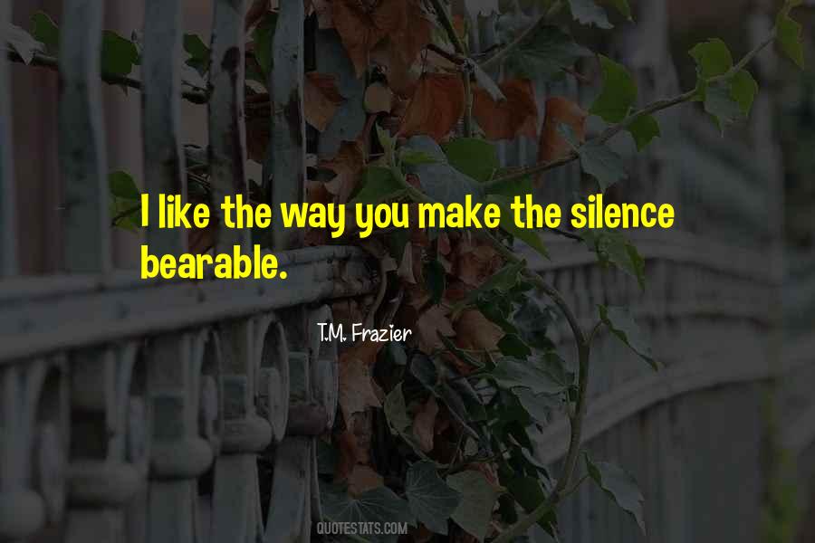 Make Silence Quotes #720063