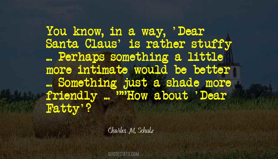 Just A Little Something Quotes #183649