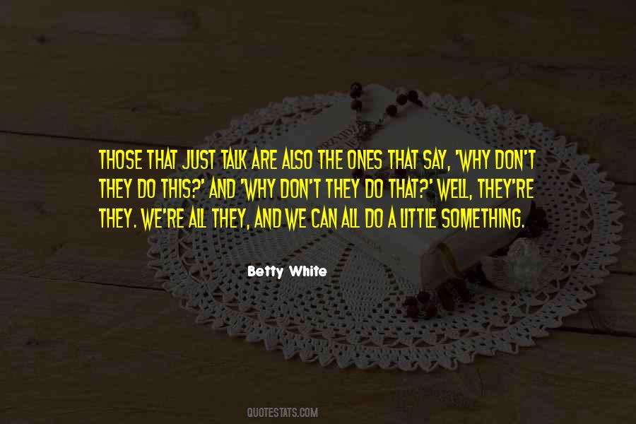 Just A Little Something Quotes #503825