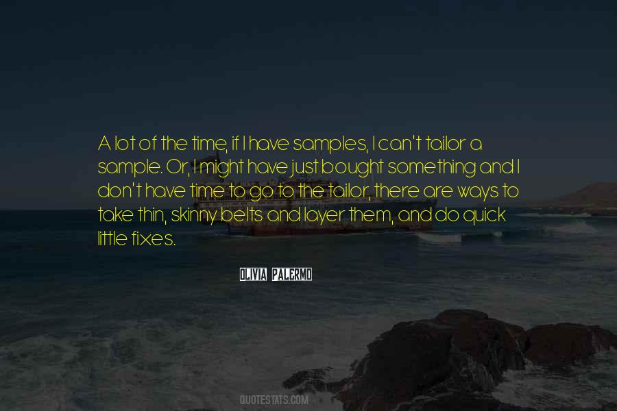 Just A Little Something Quotes #518203
