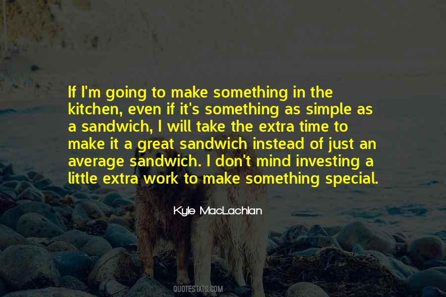 Just A Little Something Quotes #735237