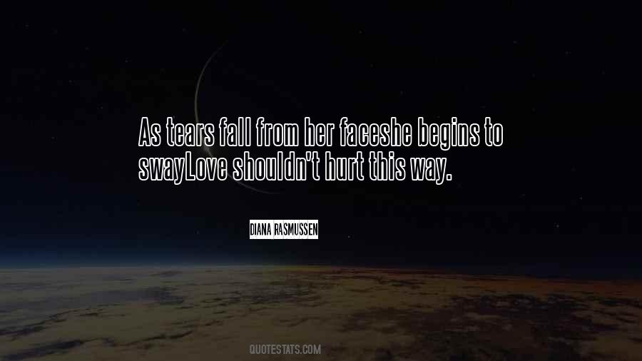 Tears Hurt Quotes #1562627