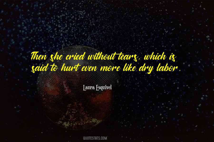 Tears Hurt Quotes #1647422