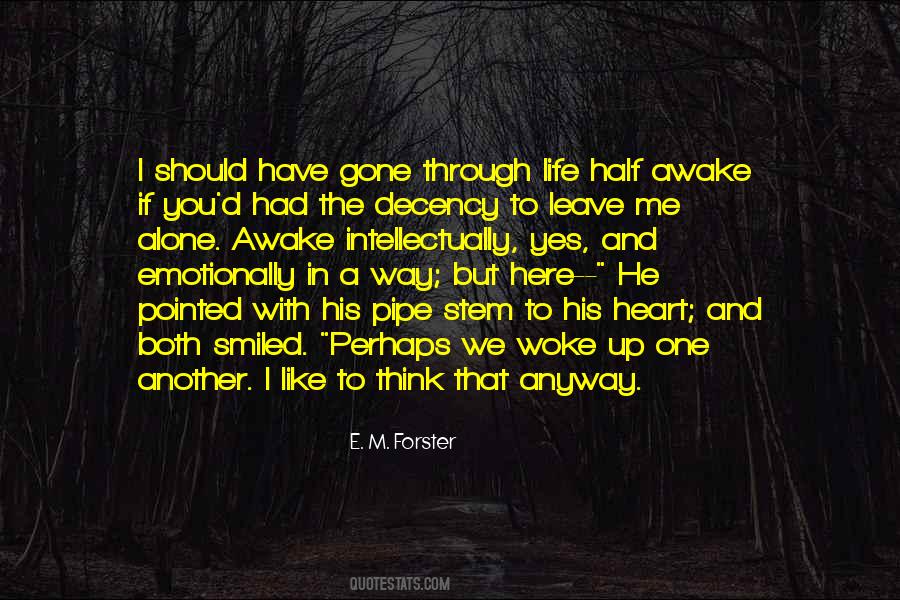 Half Way Through Quotes #1659401