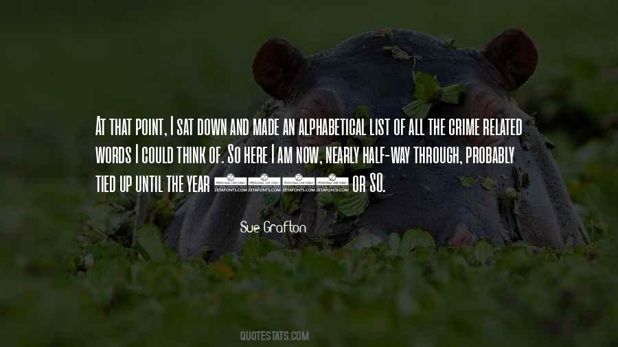 Half Way Through Quotes #989396