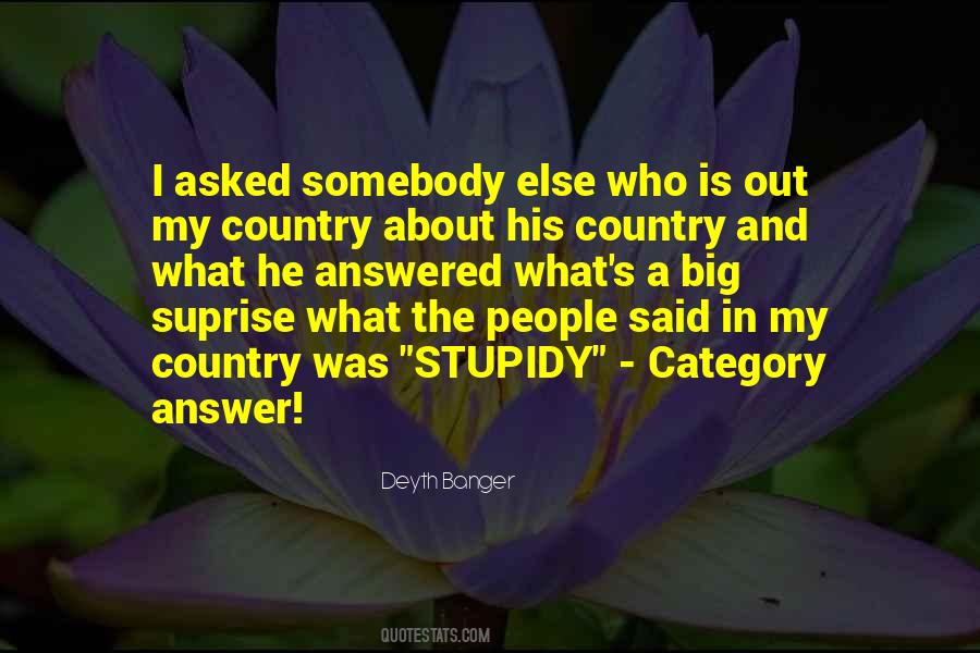 Stupid Wise Quotes #1047248