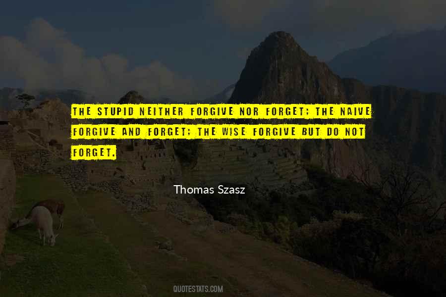 Stupid Wise Quotes #1133854