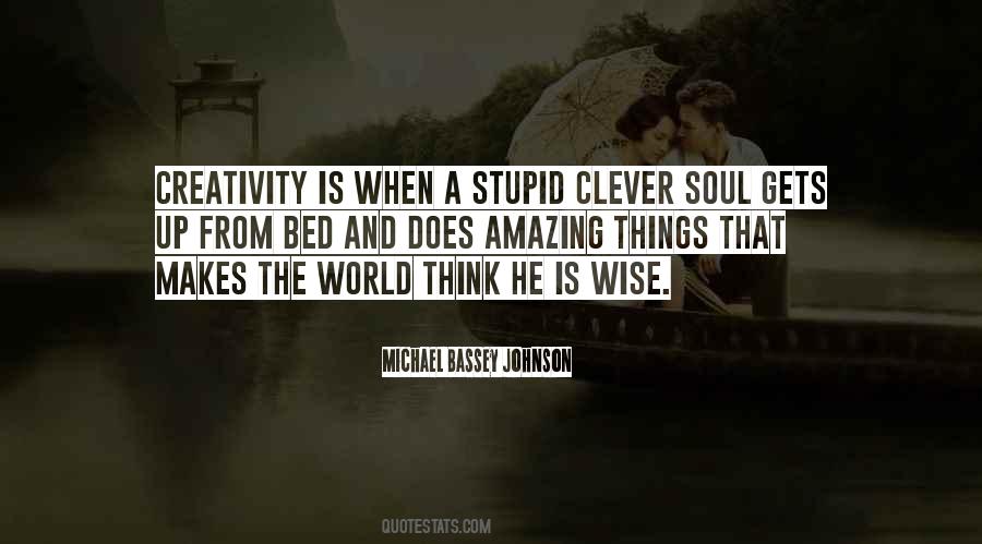 Stupid Wise Quotes #370777