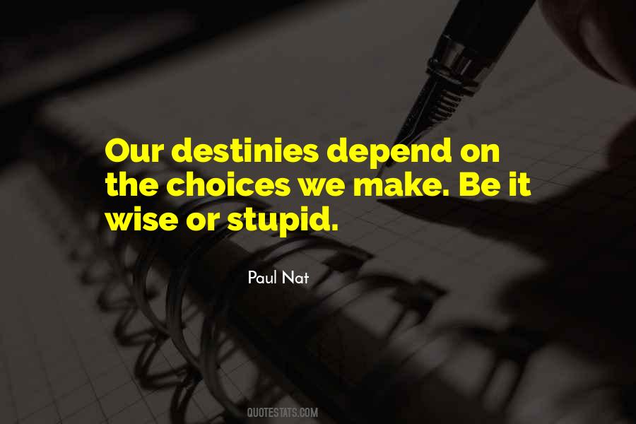 Stupid Wise Quotes #403126